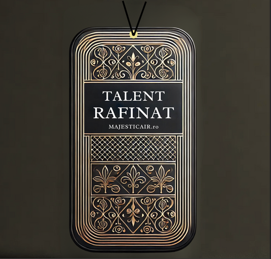 Talent Rafinat